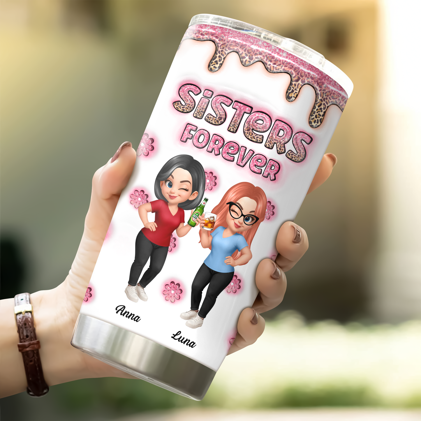 Sisters Forever - Personalized Custom Tumbler