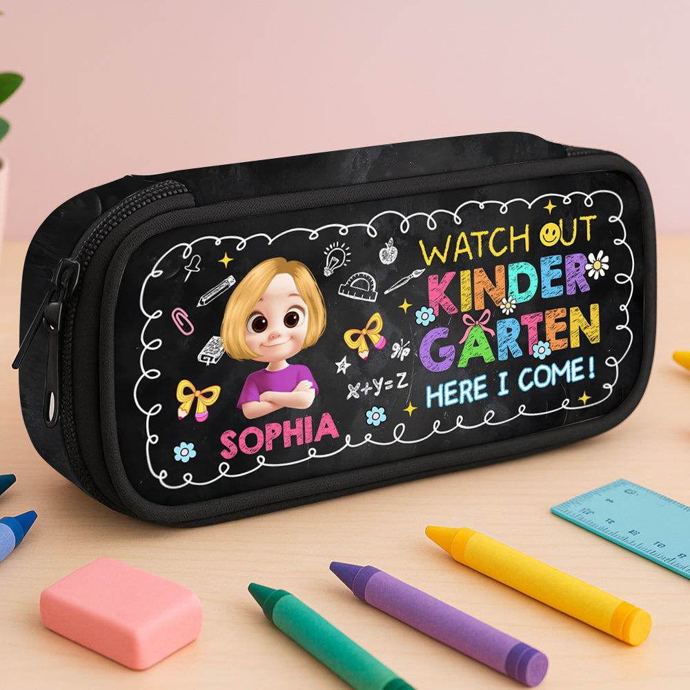 Watch Out Class I am Ready - Personalized Pencil Case
