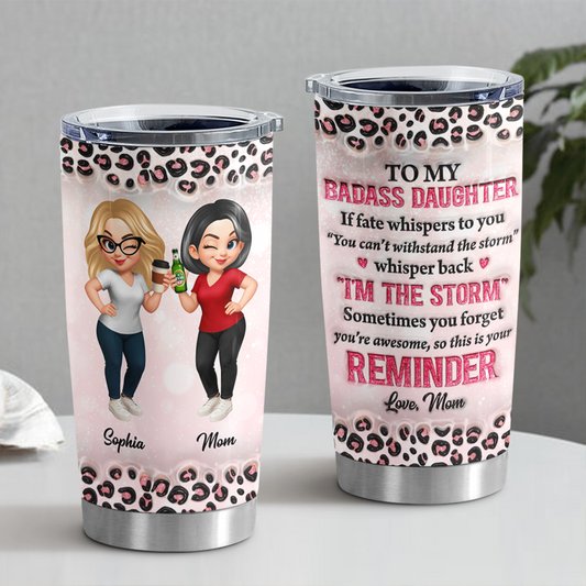 From Mom To Badass Daughter - Personalized Custom Tumbler