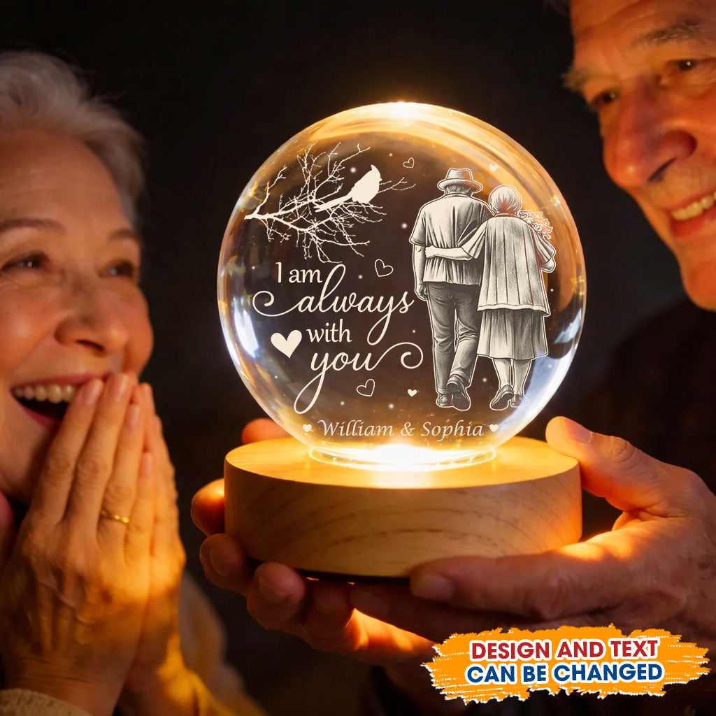 I Am Always With You - Personalized Crystal Globe Lamp
