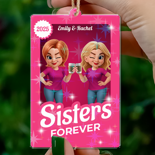 Sister Forever - Custom Shape Hologram Ornament