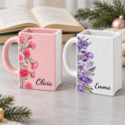 Flowers Month Book Lovers Shaped Mug - Personalized Name Gifts - Best Friend, Christmas & Birthday Friendship Keepsake Gift