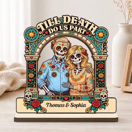 Till Death Do Us Part - Personalized 2-Layer Wood Plaque With Flat Base