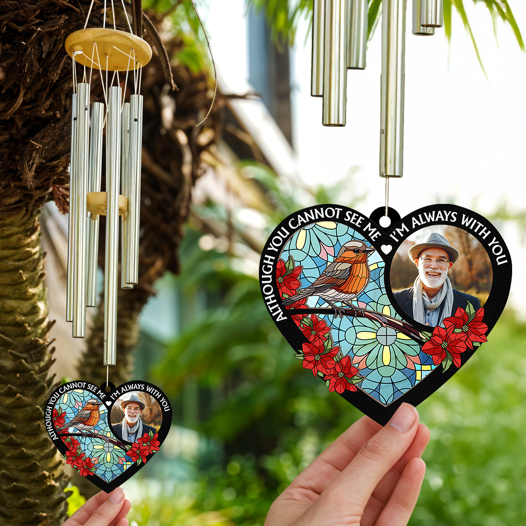I'm Always With You Memorial Heart  - Personalized Memorial Wind Chime - Custom Suncatcher Wind Chime