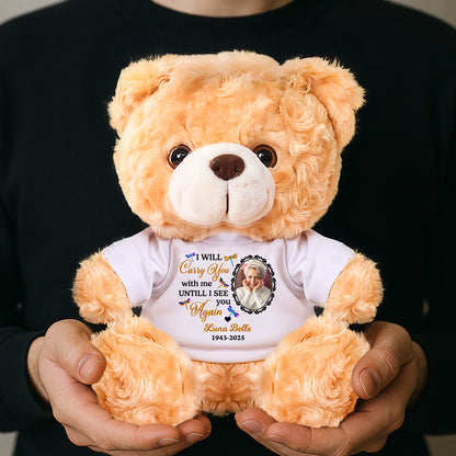 I Will Carry This Bear - Personalized Custom Teddy Bear Plush