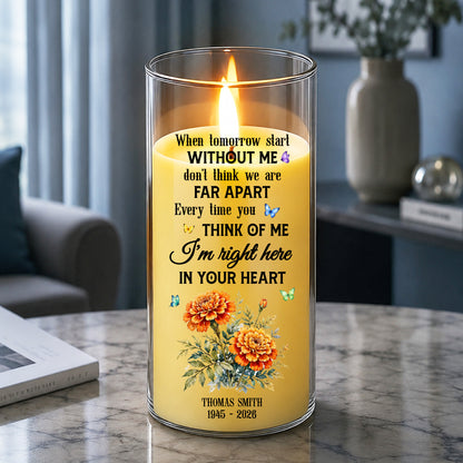 When Tomorrow Starts Without Me Memorial Candle - Personalized Flameless LED Candle