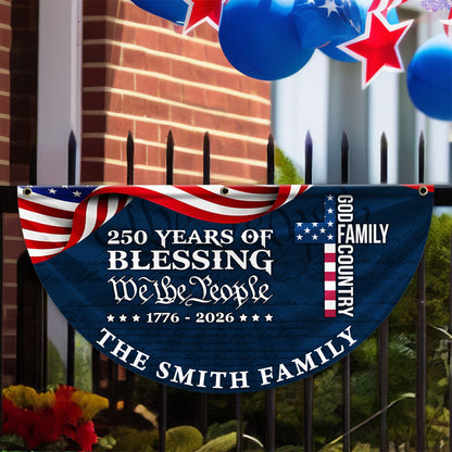 250 Years Of Blessing Fan Flag - Custom Family Name Non-Pleated Fan Flag