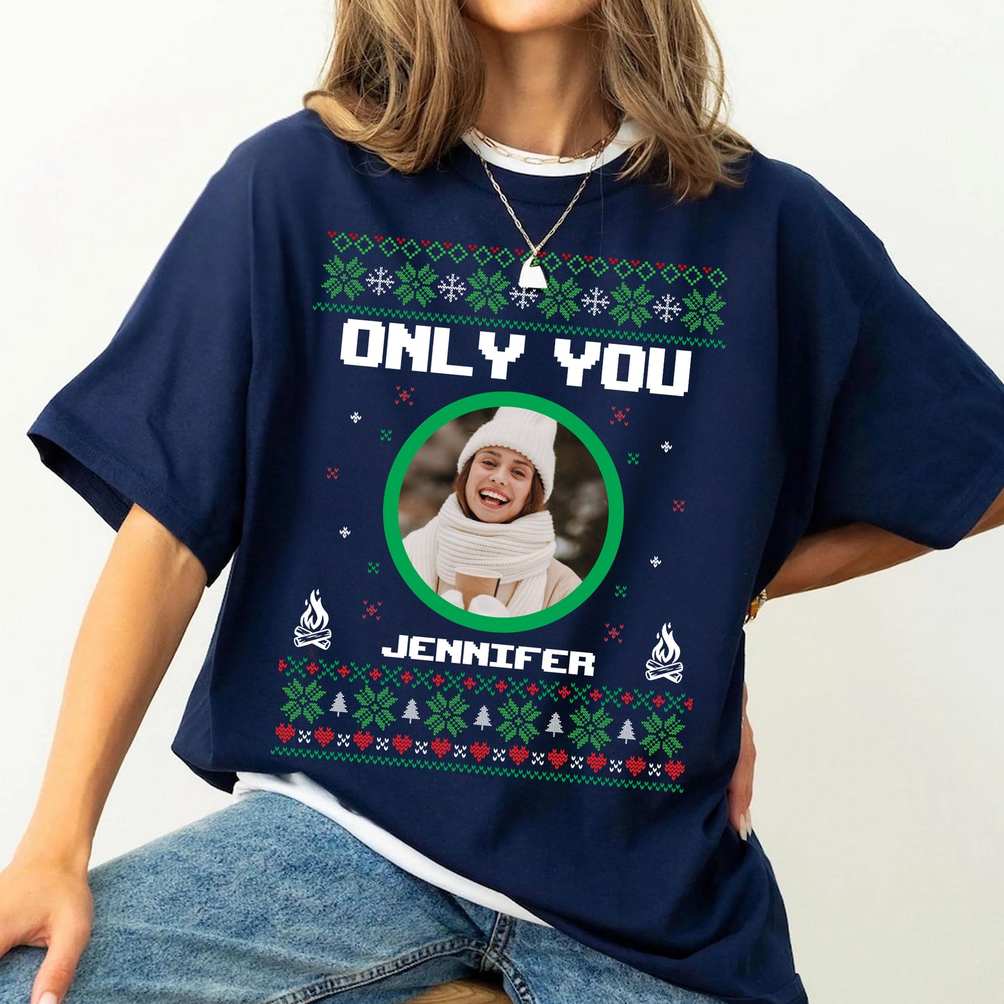 Only You - Custom Unisex T-shirt