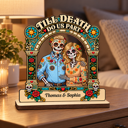 Till Death Do Us Part - Personalized 2-Layer Wood Plaque With Flat Base