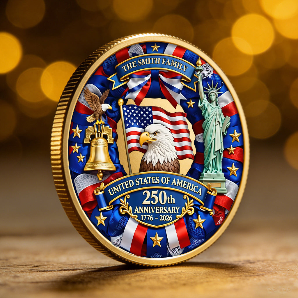 Custom Family Name 250th Anniversary United States Of America - Commemorative Challenge Coin 1776-2026