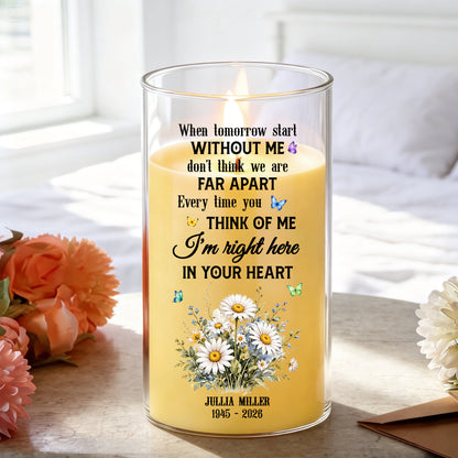 When Tomorrow Starts Without Me Memorial Candle - Personalized Flameless LED Candle