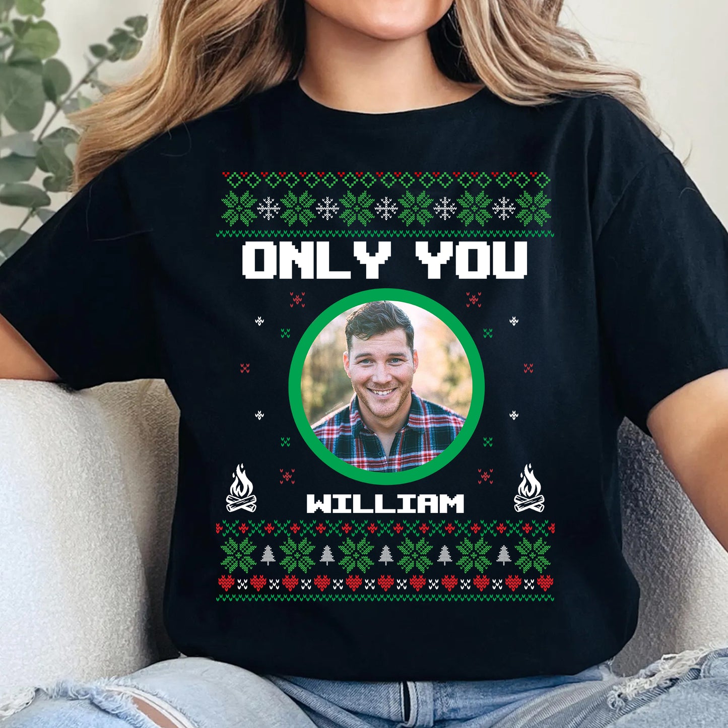 Only You - Custom Unisex T-shirt