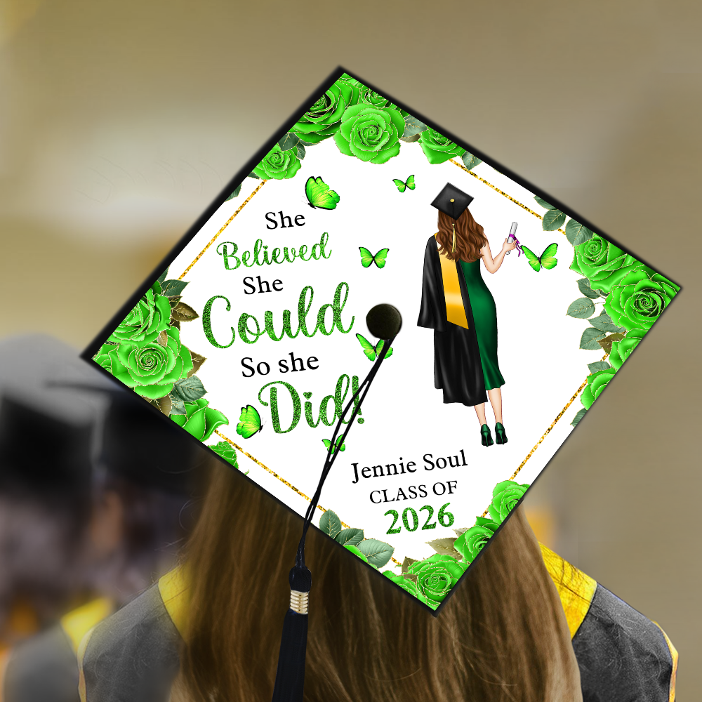 Class Of 2026 She Believed She Could So She Did Cap Topper - Personalized Printed Graduation Cap Topper