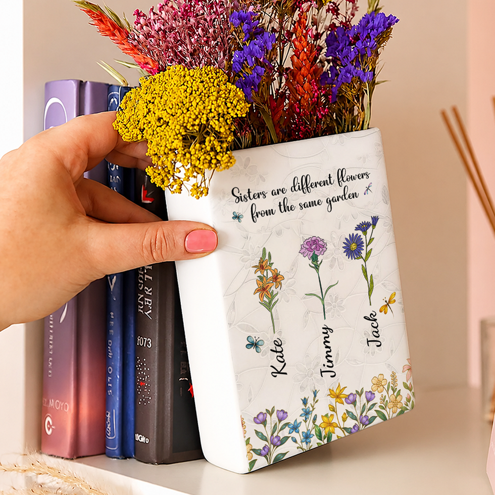 Sisters Are Flowers Mother Of Pearl - Personalized Ceramic Book Vase