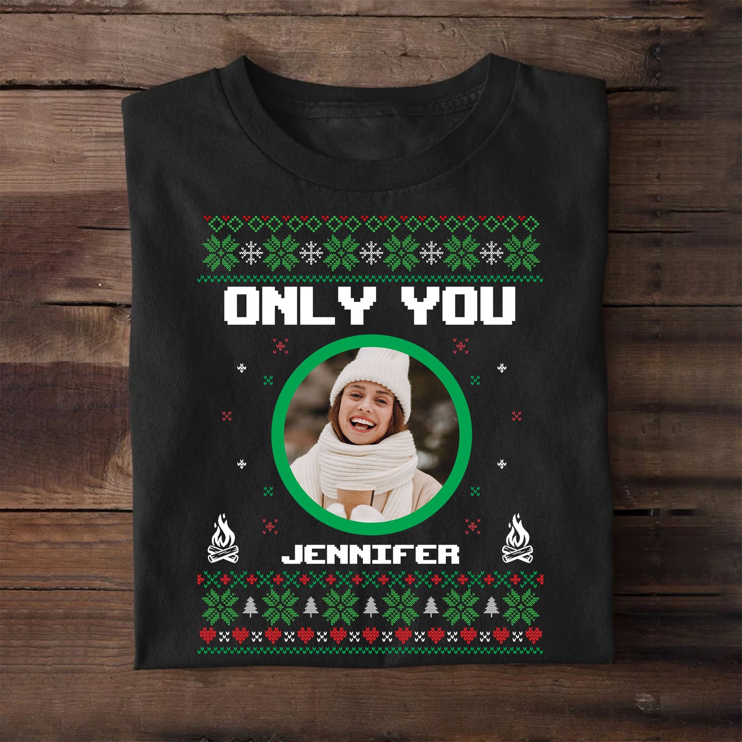 Only You - Custom Unisex T-shirt