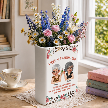 We Are Not Getting Old - Personalized Ceramic Book Vase