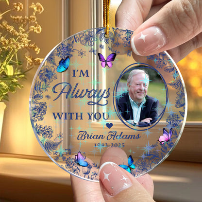 I Am Always With You - Custom Shape Hologram Ornament