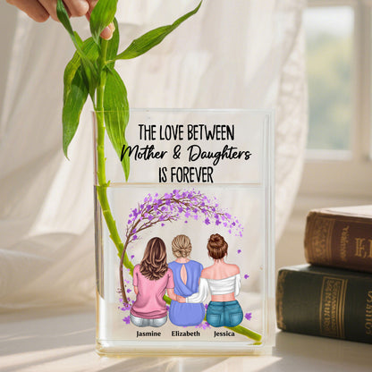 The Love Between Mother & Daughters Is Forever - Personalized Acrylic Book Vase