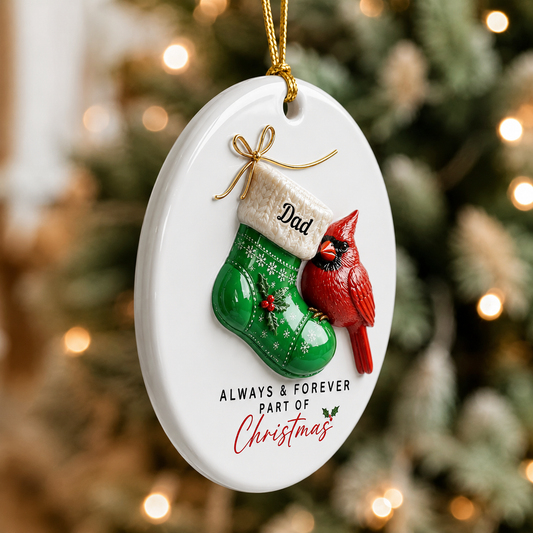 Cardinal On Stocking Always & Forever Part Of Christmas - Real 3D Relief Ornament