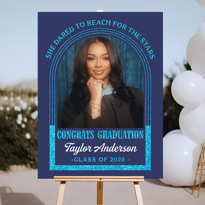 Dared To Reach For The Stars - Personalized Graduation Welcome Sign - Custom Photo Welcome Sign