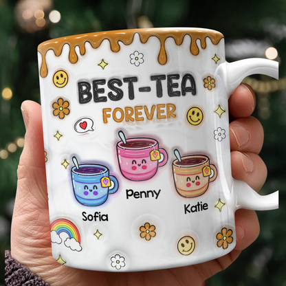 You will Always Be My Best-Tea - Personalized Custom Coffee Mug - 3D Effect