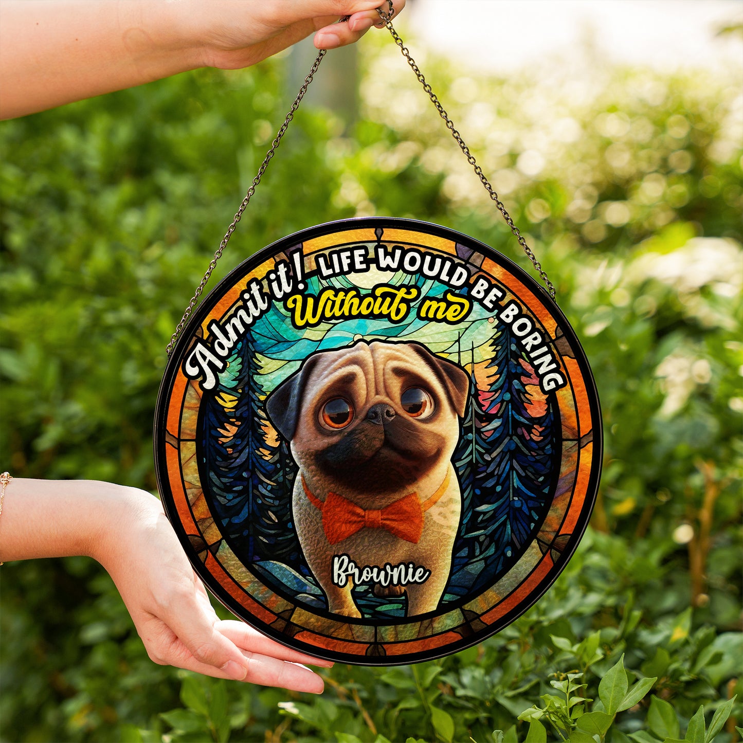 Personalized photo stained glass suncatcher hanging in a window, "Admit It" design.