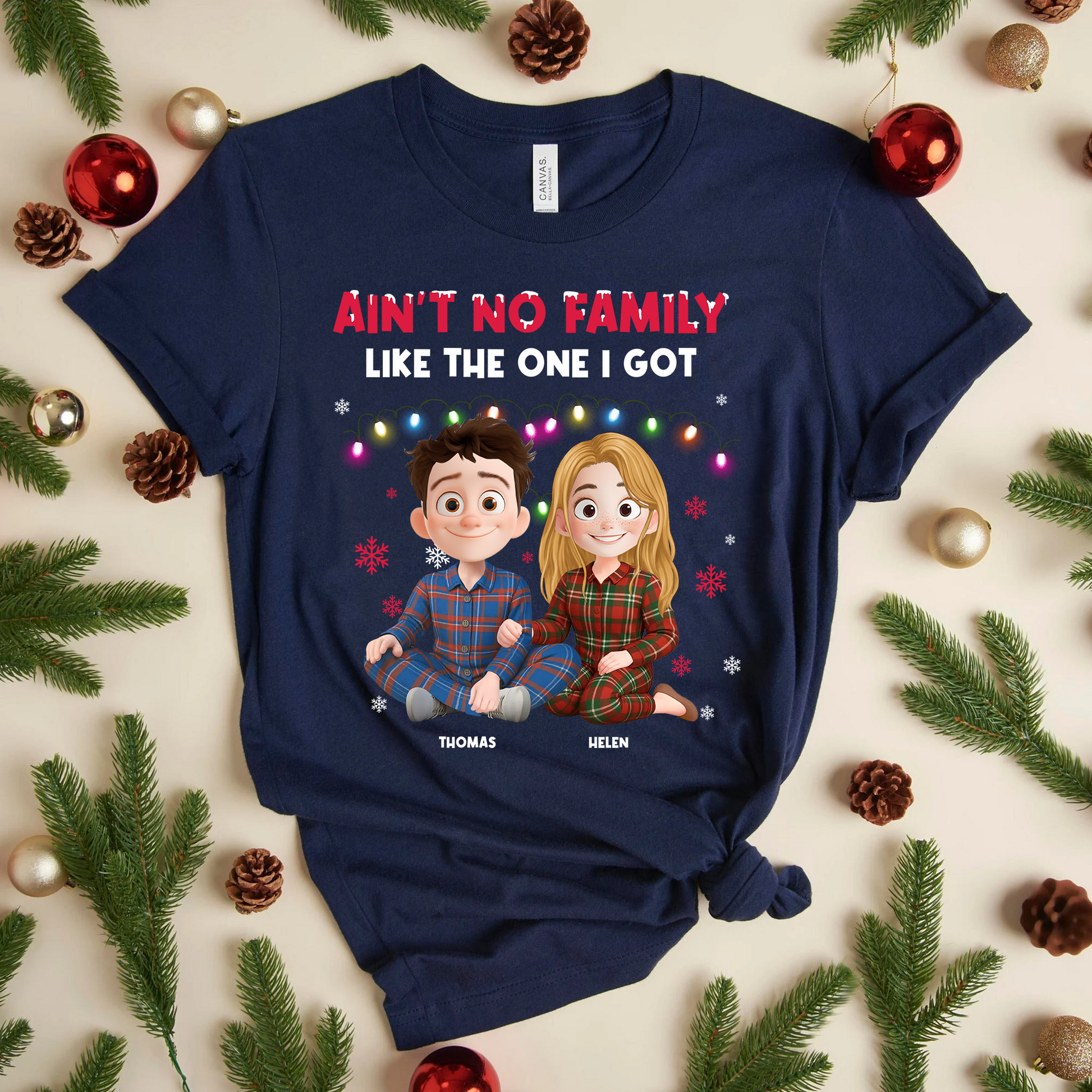 Ain't No Family Like The One I Got custom unisex t-shirt.