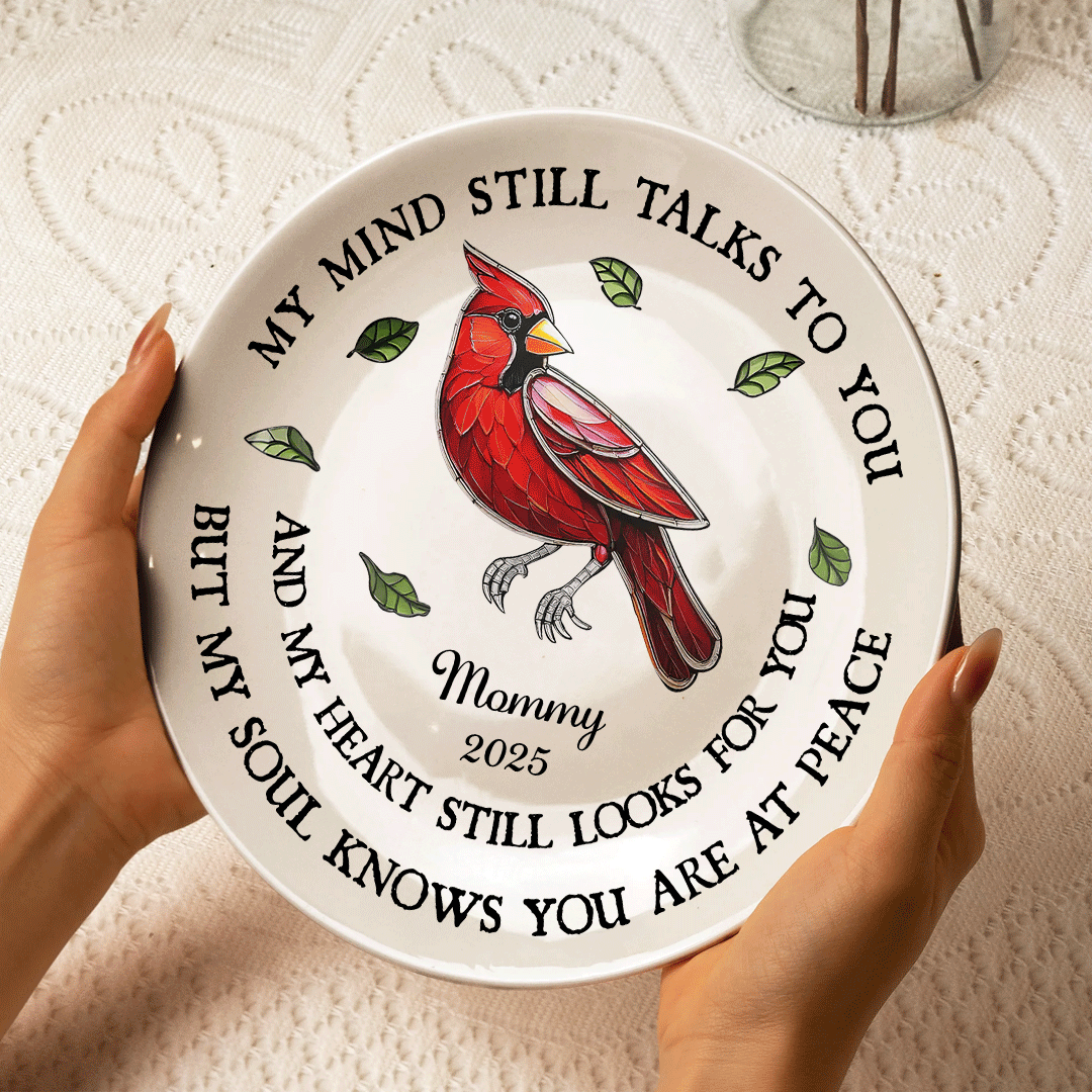 Custom Name Memorial Plate - "My Mind Still Talks to You" personalized ceramic remembrance.