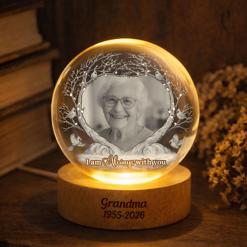 Custom Photo I'm Always With You - Personalized Memorial Crystal Globe Lamp