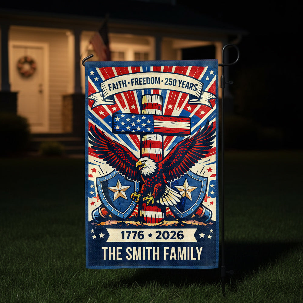 Faith - Freedom Proud Flag Personalized Family Name America - Personalized Garden Flag