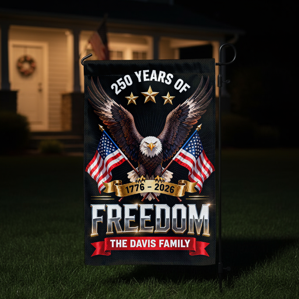 Personalized "Freedom 250 Years" garden flag celebrating America's Semiquincentennial.