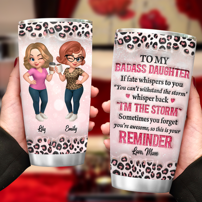 From Mom to Badass Daughter personalized tumbler with custom name.