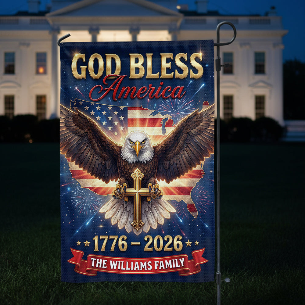 God Bless Personalized Family Name America 250th Anniversary - Personalized Garden Flag