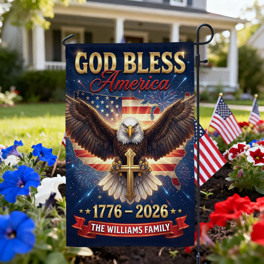 God Bless Personalized Family Name America 250th Anniversary - Personalized Garden Flag
