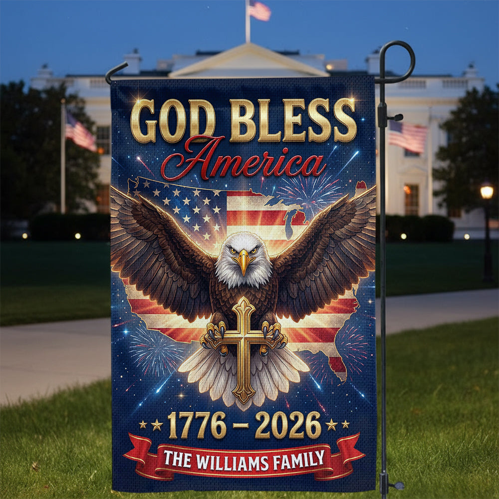 God Bless Personalized Family Name America 250th Anniversary - Personalized Garden Flag