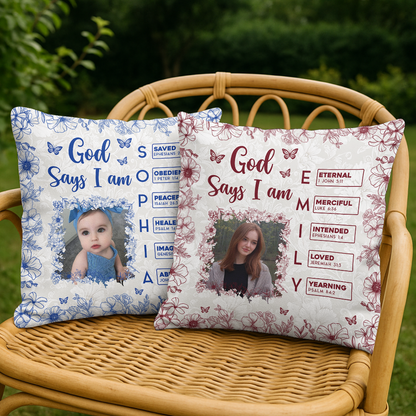 God Says I Am [Name] Letter Personalized Custom Pillow