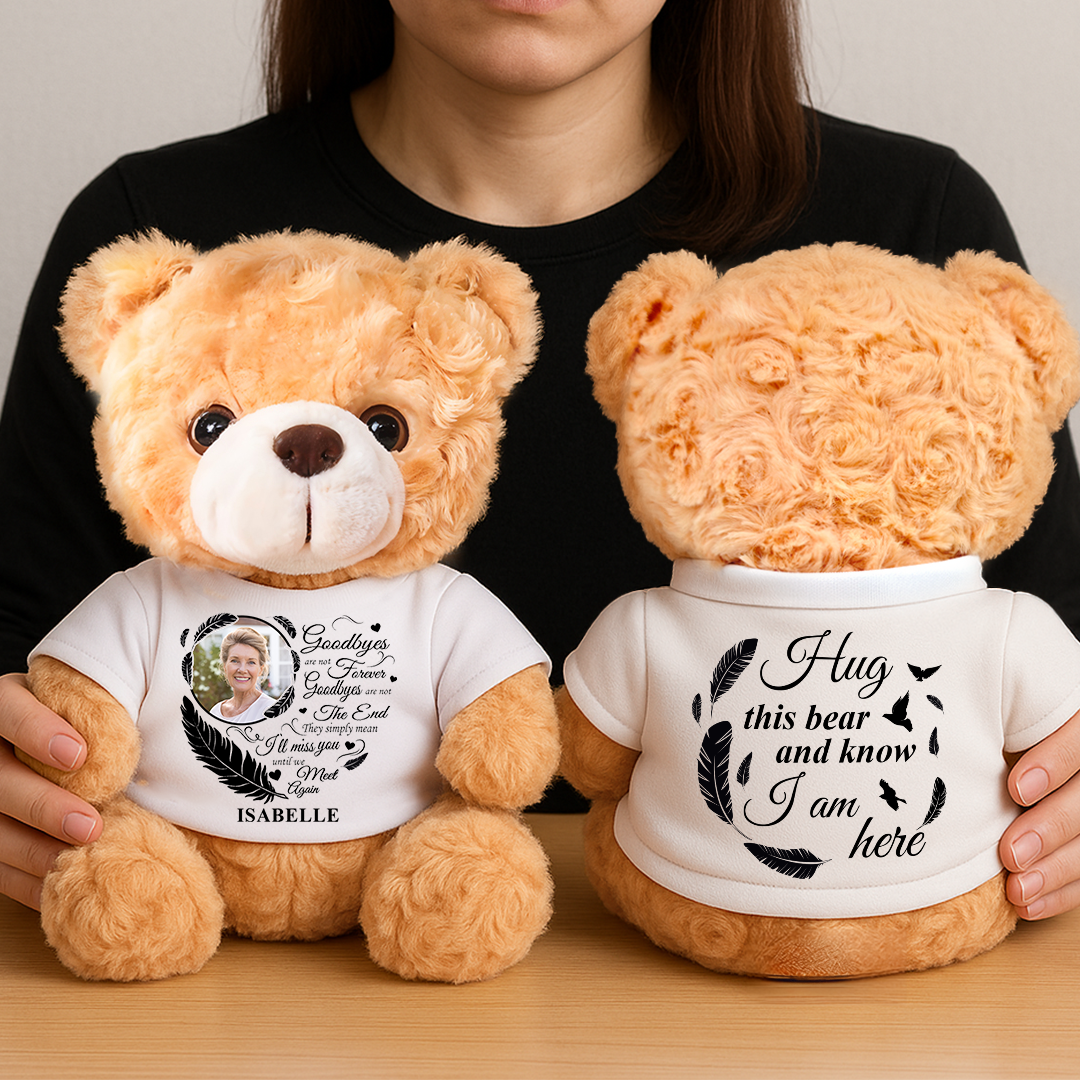 Personalized memorial teddy bear plush with custom message, "Goodbye Are Not Forever."