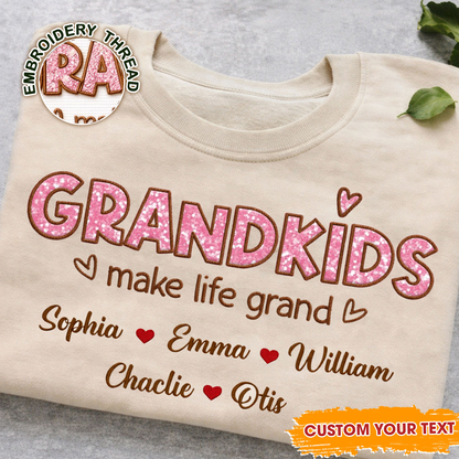 Grandkids Make Life Grand Flowers Embroidered Crewneck - gift for Mom and Grandma