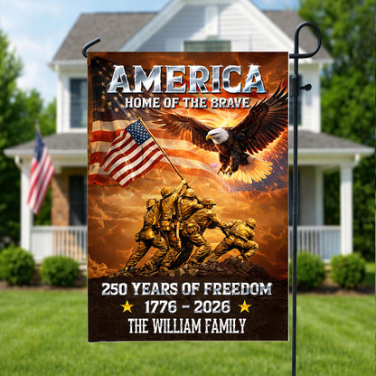 Personalized "Home of the Brave" garden flag celebrating America's 250th anniversary.
