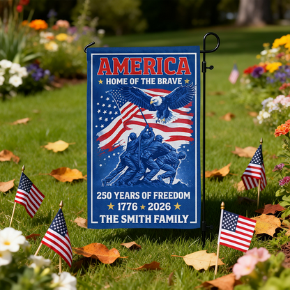 Home of the Brave personalized garden flag celebrating 250 years of America.
