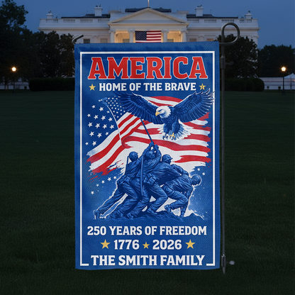 Home of the Brave personalized garden flag celebrating 250 years of America.