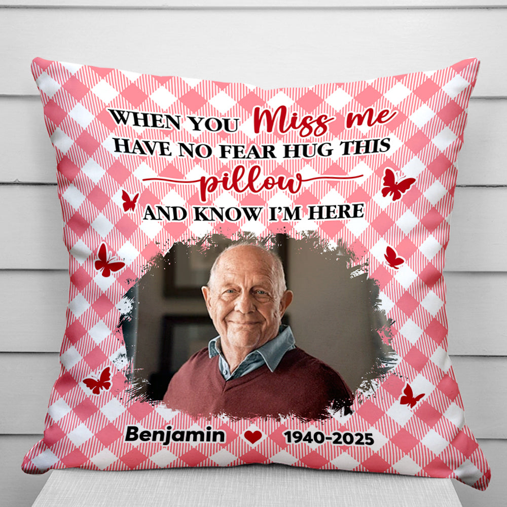 Personalized "Hug This Pillow When You Miss Me" memorial pillow. A comforting sympathy gift for grieving family members.