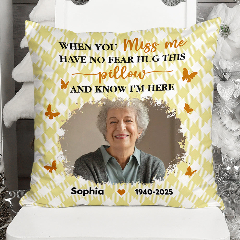Personalized "Hug This Pillow When You Miss Me" memorial pillow. A comforting sympathy gift for grieving family members.