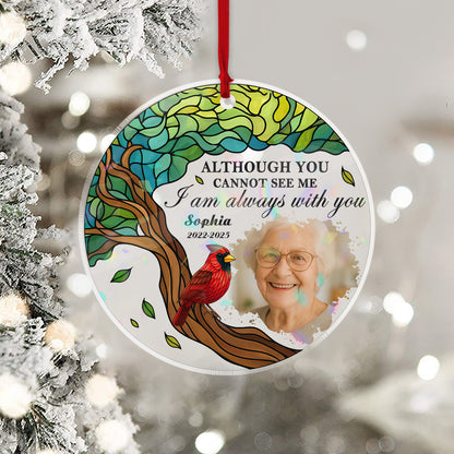 Custom Shape Hologram Ornament: A personalized memorial ornament that reads "I am always with you."