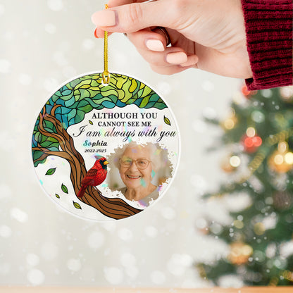Custom Shape Hologram Ornament: A personalized memorial ornament that reads "I am always with you."