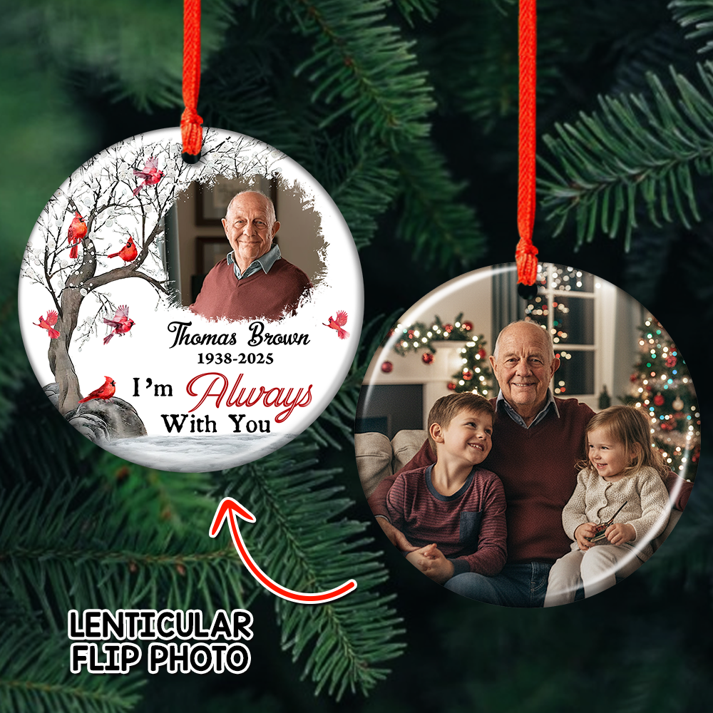 Personalized memorial ornament with custom photo, "I Am Always With You" lenticular design.