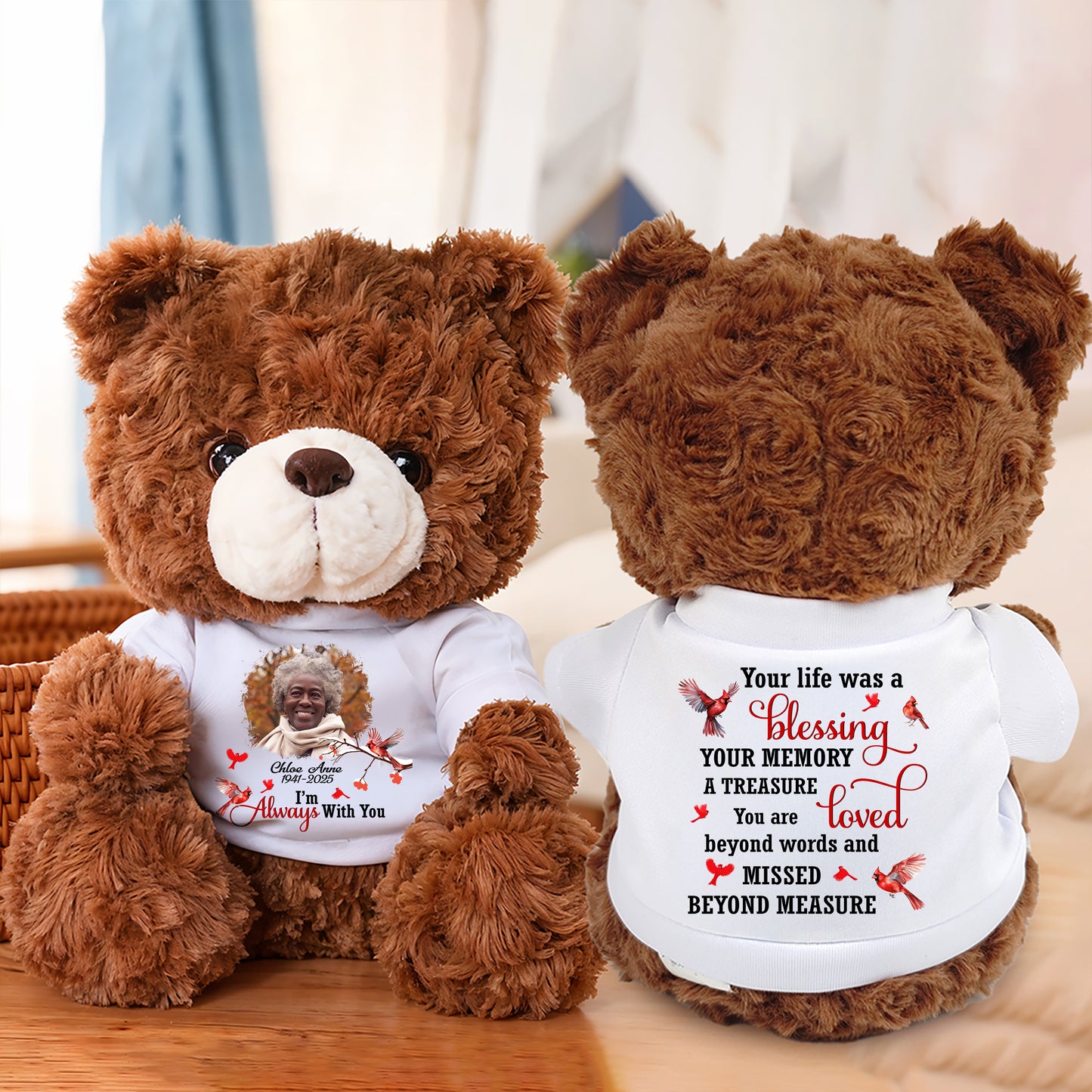 Personalized memorial teddy bear plush with custom message, "I am always with you."