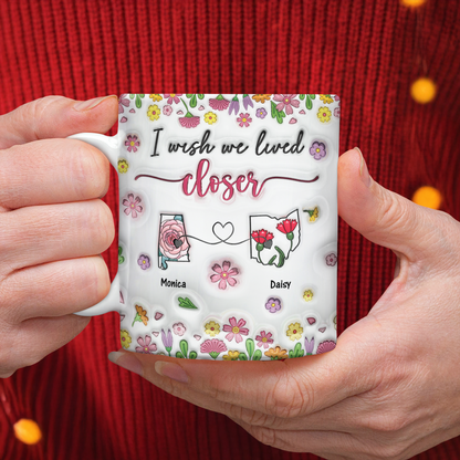 I Wish We Lived Closer Personalized Coffee Mug - custom 3D effect design showing connected states for long distance relationships.