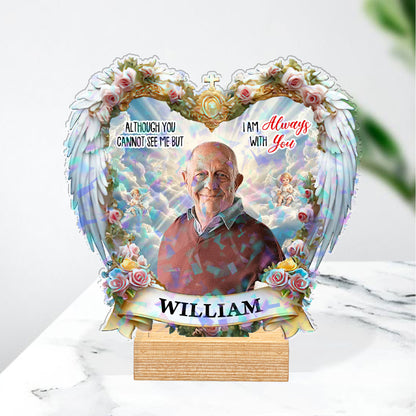 Personalized holographic acrylic photo plaque memorial gift with loving message, "I'm Always With You."