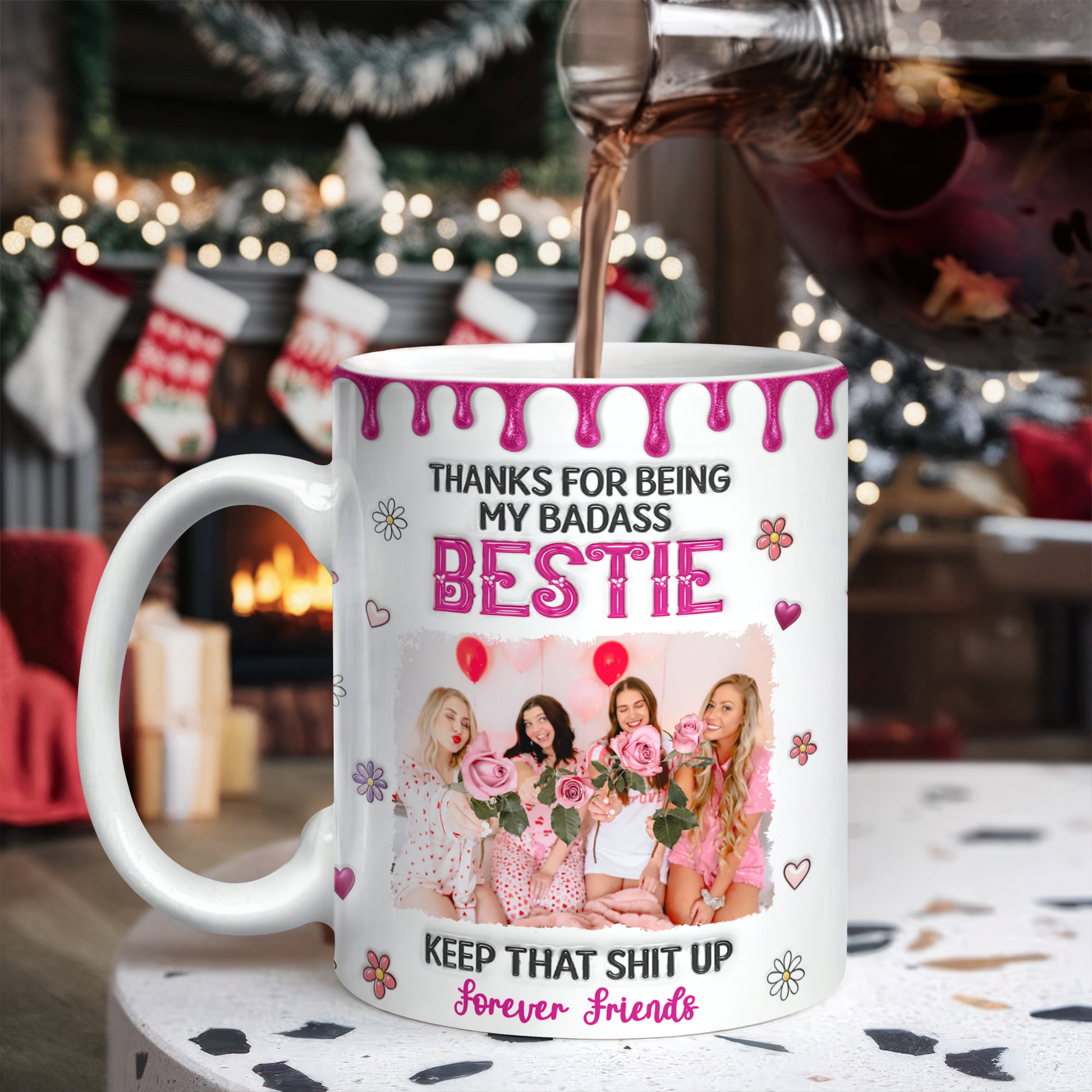 Keep That Sh*t Up Besties Forever personalized custom coffee mug.